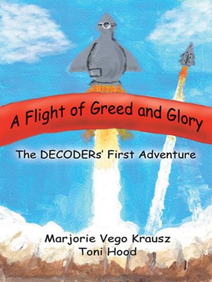 cover image of Flight of Greed and Glory